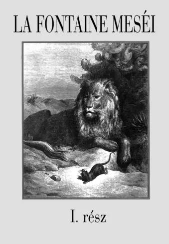 La Fontaine meséi 1. rész (e-könyv)