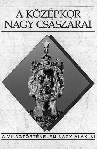 A középkor nagy császárai (e-könyv)
