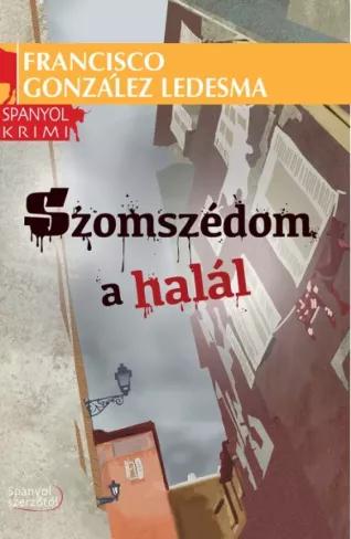 Szomszédom a halál (e-könyv)
