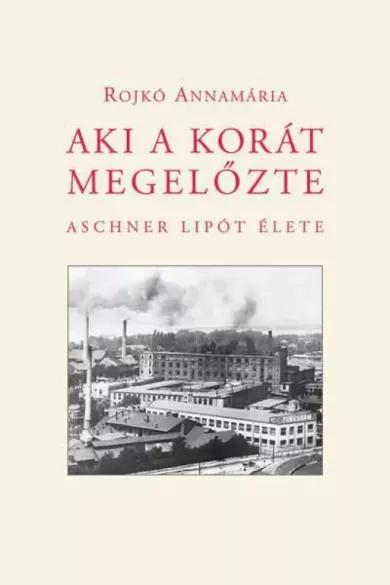 Aki a korát megelőzte (e-könyv)