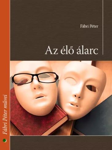 Az élő álarc (e-könyv)