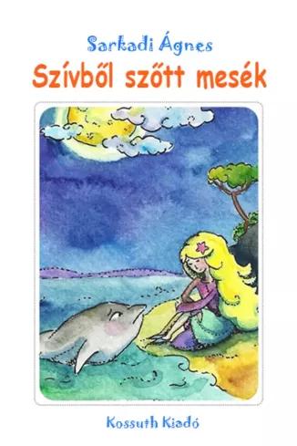 Szívből szőtt mesék (e-könyv)