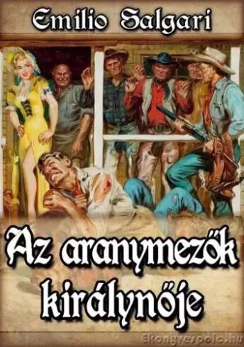 Az aranymezők királynője (e-könyv)
