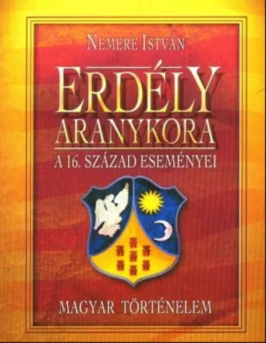 Erdély aranykora (e-könyv)