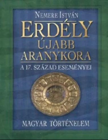 Erdély újabb aranykora (e-könyv)