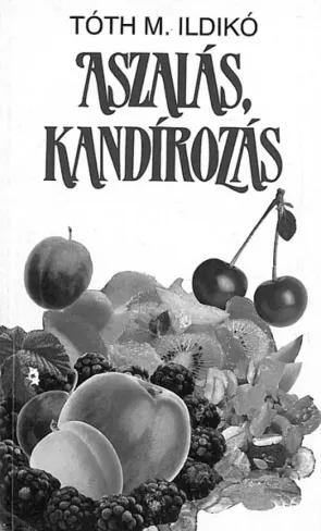 Aszalás, kandírozás (e-könyv)