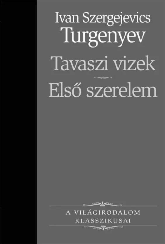 Tavaszi vizek, Első szerelem (e-könyv)