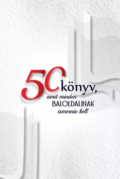 50 könyv, amit minden baloldalinak ismernie kell (e-könyv)