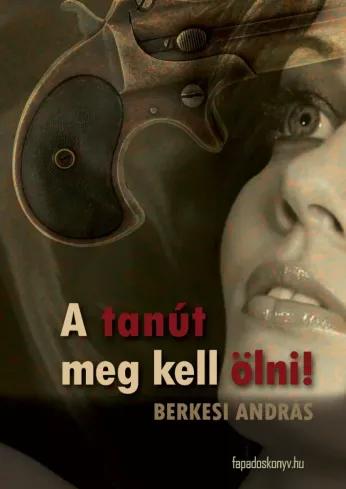 A tanút meg kell ölni (e-könyv)