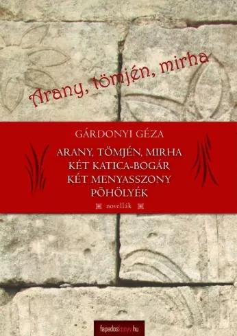 Arany - tömjén - mirha (e-könyv)