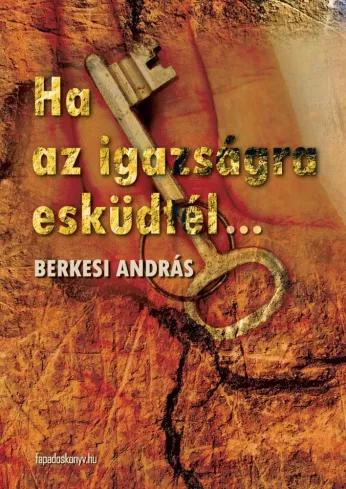 Ha az igazságra esküdtél (e-könyv)