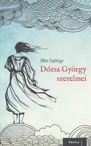 Dózsa György szerelmei (e-könyv)