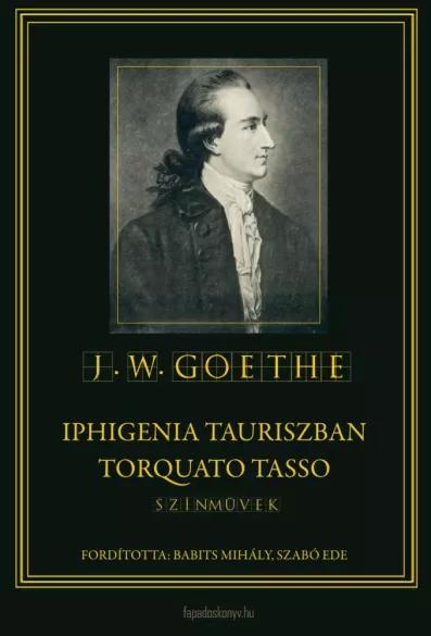 Iphigenia Tauriszban / Torquato Tasso (e-könyv)