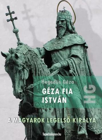 Géza fia István (e-könyv)