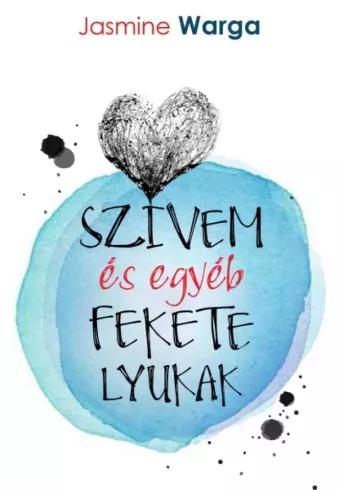 Szívem és egyéb fekete lyukak (e-könyv)