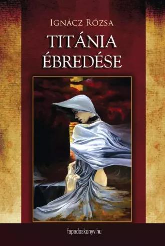 Titánia ébredése (e-könyv)
