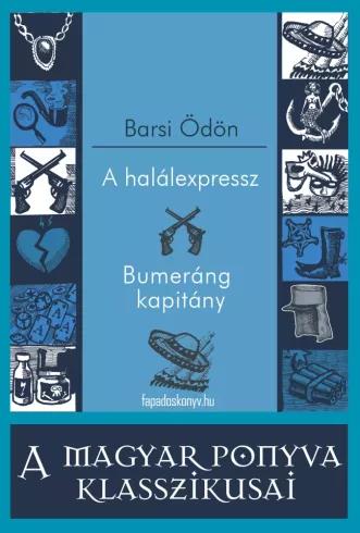 A halálexpressz - Bumeráng kapitány (e-könyv)