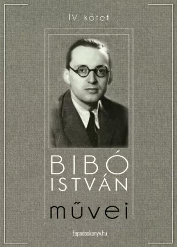 Bibó István mûvei IV. kötet (e-könyv)