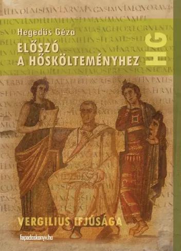 Előszó a hőskölteményhez (e-könyv)