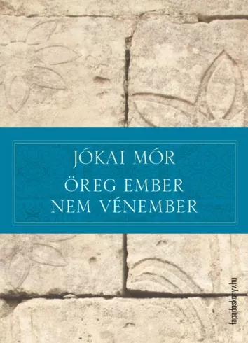 Öreg ember nem vénember (e-könyv)