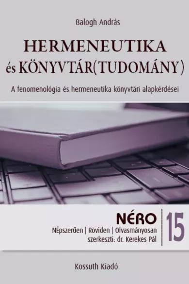 Hermeneutika és könyvtár(tudomány) (e-könyv)
