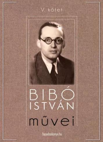 Bibó István mûvei V. kötet (e-könyv)