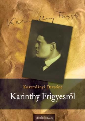 Karinthy Frigyesről (e-könyv)