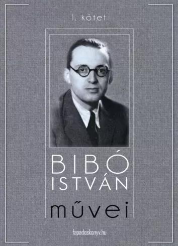 Bibó István mûvei I. kötet (e-könyv)