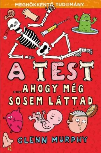 A test... ahogy még sosem láttad (e-könyv)