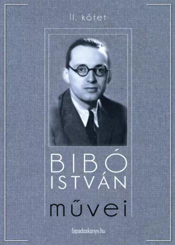 Bibó István mûvei II. kötet (e-könyv)