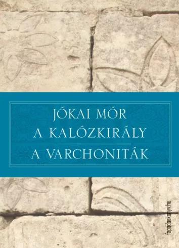 A kalózkirály - A varchoniták (e-könyv)