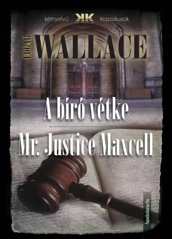 A bíró vétke - Mr Justice Maxell (e-könyv)