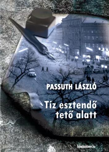 Tíz esztendő tető alatt (e-könyv)