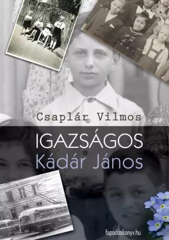 Igazságos Kádár János (e-könyv)