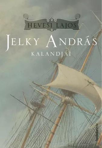 Jelky András kalandjai (e-könyv)