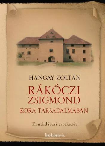 Rákóczi Zsigmond kora társadalmában (e-könyv)