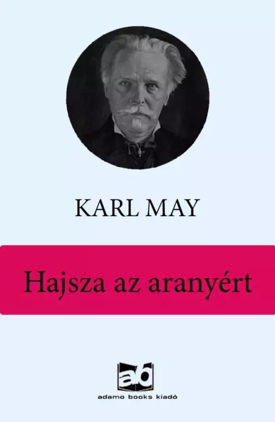 Hajsza az aranyért (e-könyv)
