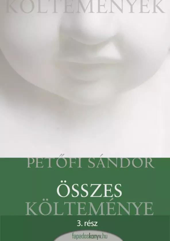 Petőfi Sándor összes költeménye 3. rész (e-könyv)
