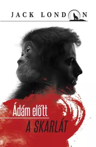 Ádám előtt - A skarlát (e-könyv)