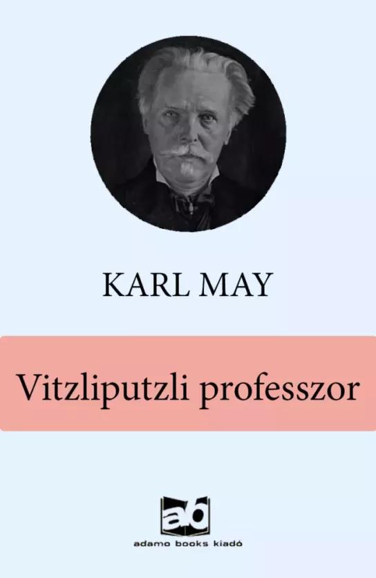 Vitzliputzli professzor (e-könyv)