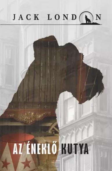 Az éneklő kutya (e-könyv)