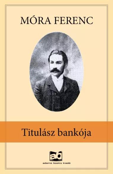Titulász ​bankója (e-könyv)