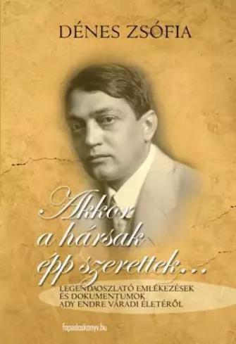 Akkor a hársak épp szerettek (e-könyv)