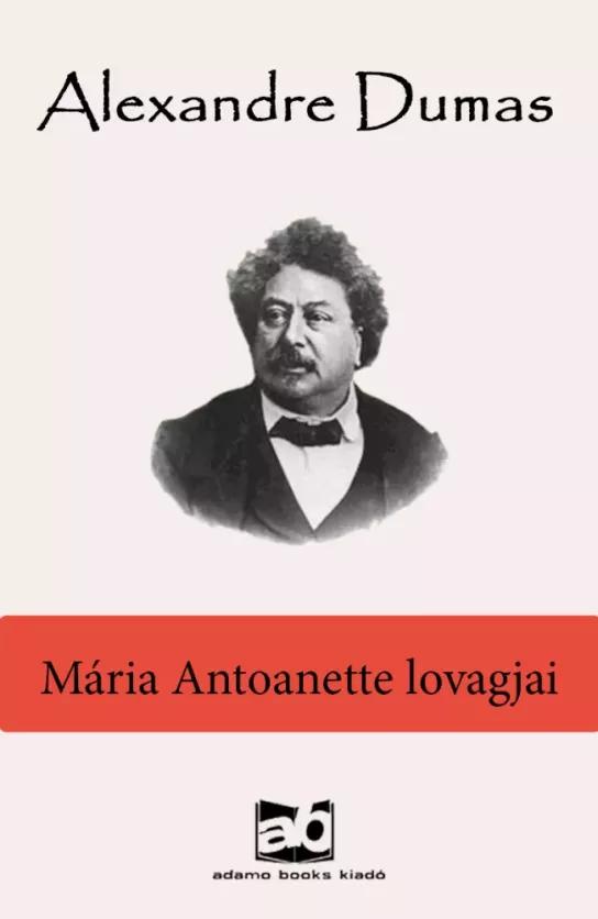 Mária Antoanette lovagjai (e-könyv)