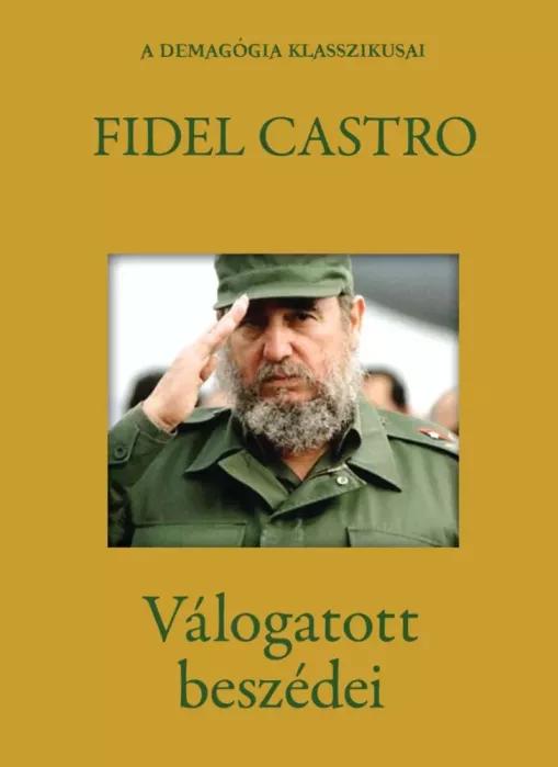 Fidel Castro válogatott beszédei (e-könyv)