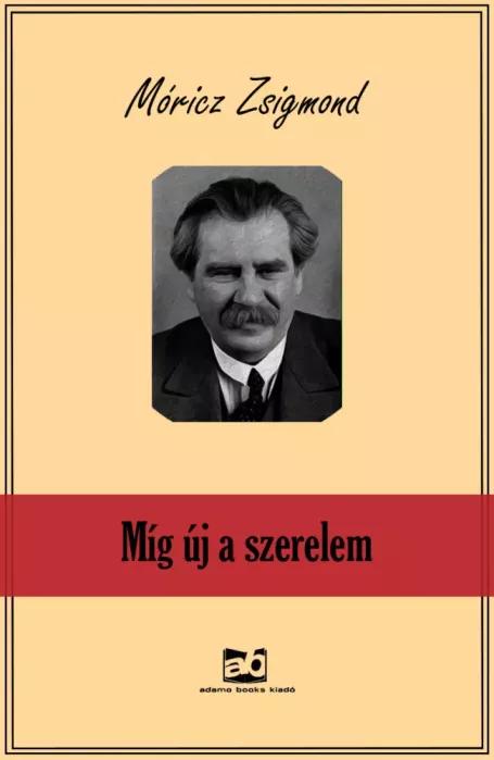 Míg ​új a szerelem (e-könyv)