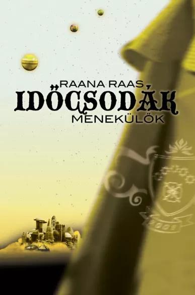 Időcsodák 3. - Menekülők (e-könyv)