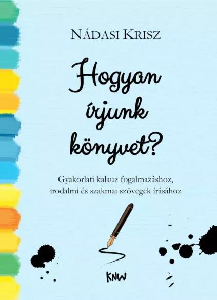 Hogyan írjunk könyvet? (e-könyv)