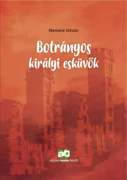 Botrányos királyi esküvők (e-könyv)