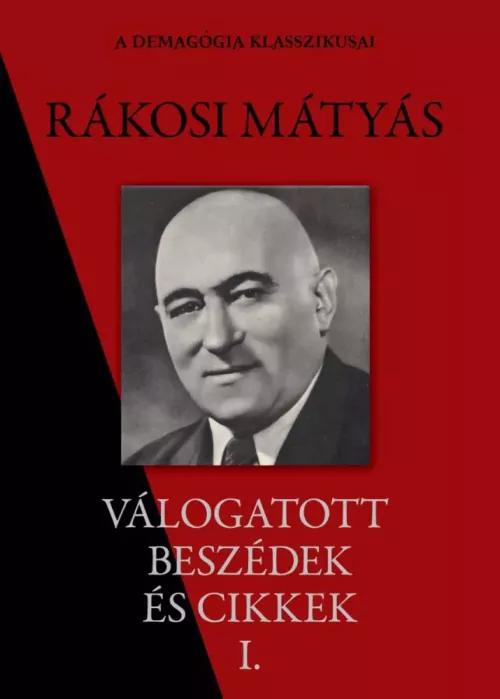 Rákosi Mátyás válogatott beszédei I. rész (e-könyv)